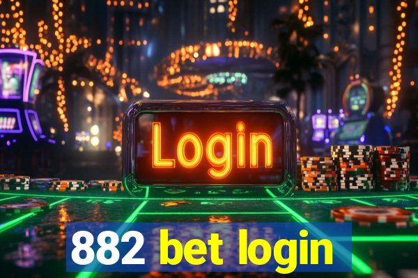 882 bet login